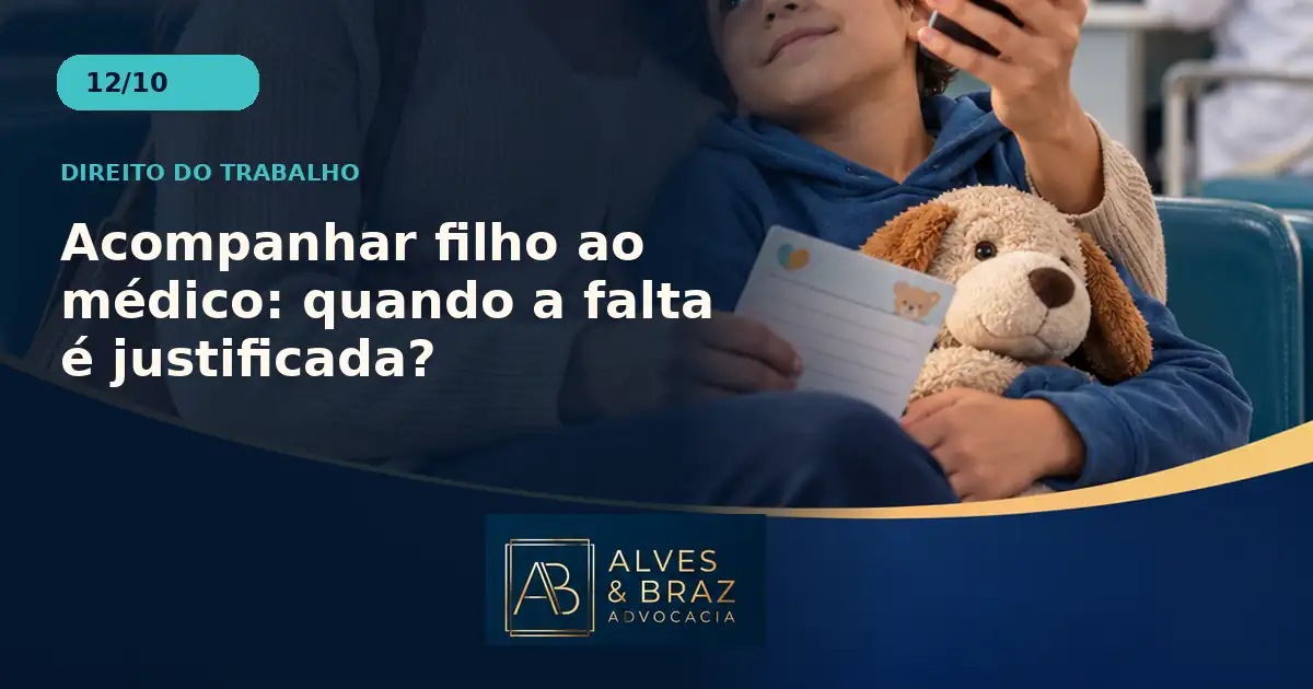 Capa do artigo: Acompanhar filho ao médico: quando a falta é justificada?